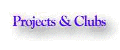 Projects/Clubs
